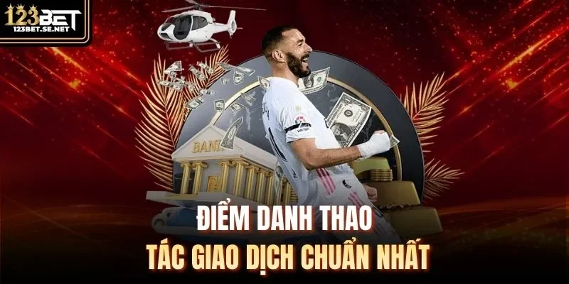 Điểm danh thao tác giao dịch chuẩn nhất