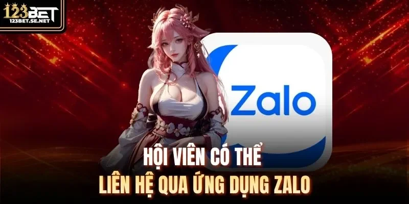 Hội viên có thể liên hệ qua ứng dụng Zalo